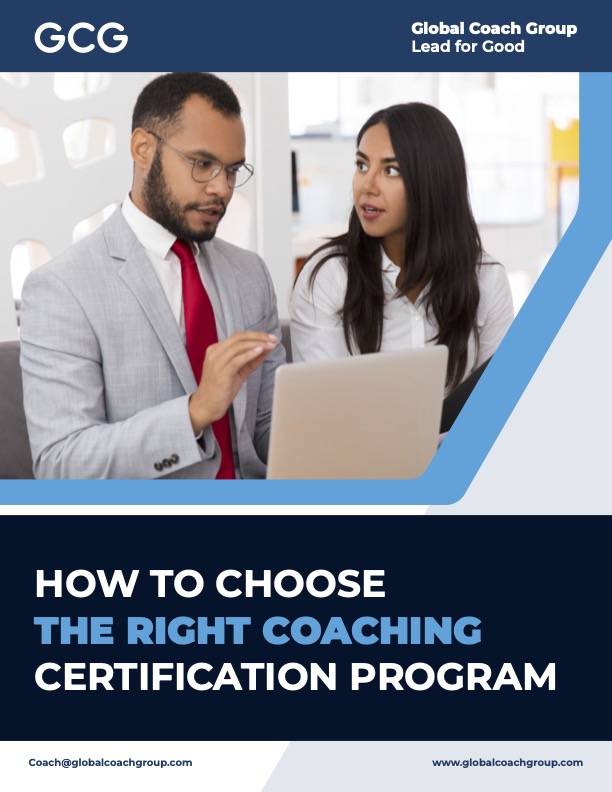 GCG - How to Choose the Right Coaching Certification Program GCG - How to Choose the Right Coaching Certification Program